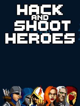 Cover of Hack and Shoot Heroes