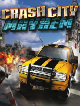 Cover of Crash City Mayhem