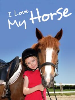Cover of I Love my Horse