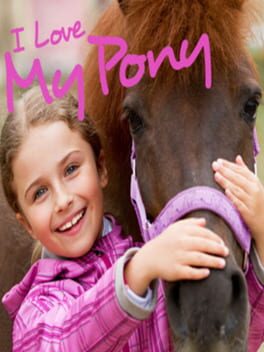 Cover of I Love My Pony