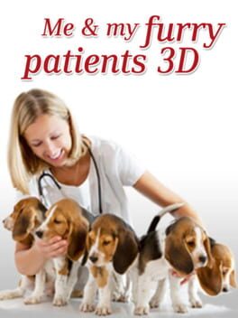 Cover of Me & My Furry Patients 3D