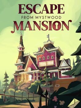 Cover of Escape From Mystwood Mansion