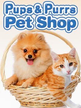 Cover of Pups & Purrs Pet Shop