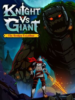 Cover of Knight vs Giant: The Broken Excalibur