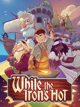 Cover of While the Iron’s Hot