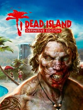 Cover of Dead Island: Definitive Edition