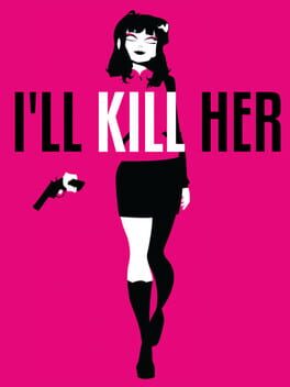 Cover of I'll Kill Her