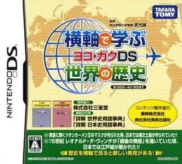 Cover of Yokojiku de Manabu Sekai no Rekishi: Yoko-Gaku DS