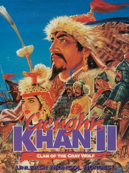 Cover of Genghis Khan II: Clan of the Gray Wolf