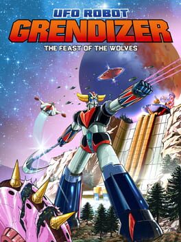 Cover of UFO Robot Grendizer: The Feast of the Wolves