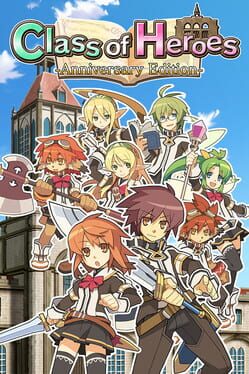 Cover of Class of Heroes: Anniversary Edition