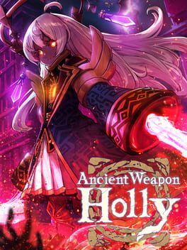 Cover of Ancient Weapon Holly
