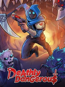 Cover of Deathly Dangerous