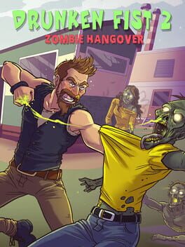 Cover of Drunken Fist 2: Zombie Hangover