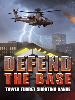Cover of Defend the Base: Tower Turret Shooting Range