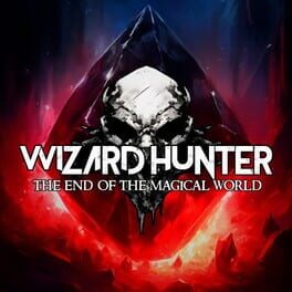 Cover of Wizard Hunter: The End of the Magic World