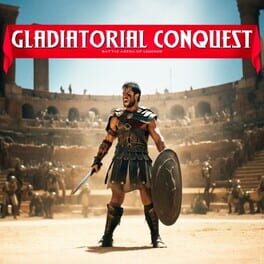Cover of Gladiatorial Conquest: Battle Arena of Legends
