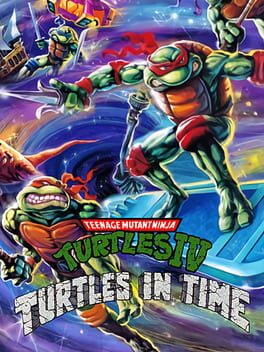 Cover of Teenage Mutant Ninja Turtles IV: Turtles in Time