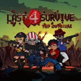 Cover of Last 4 Survive: The Outbreak