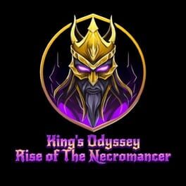 Cover of Kings Odyssey: Rise of The Necromancer