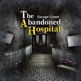 Cover of Escape Game The Abandoned Hospital
