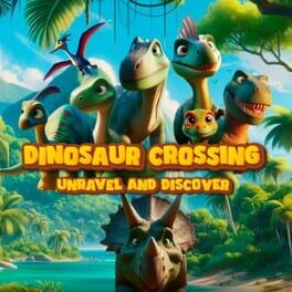 Cover of Dinosaur Crossing: Unravel and Discover