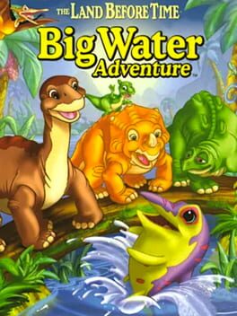 Cover of The Land Before Time: Big Water Adventure