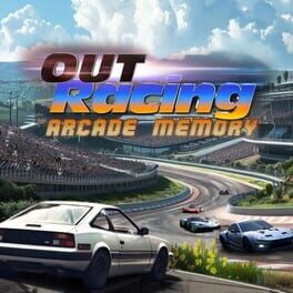 Cover of Out Racing: Arcade Memory