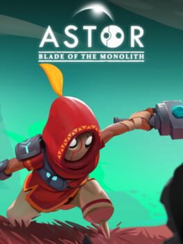 Cover of Astor: Blade of the Monolith