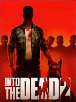 Cover of Into the Dead 2