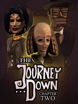 Cover of The Journey Down: Chapter Two