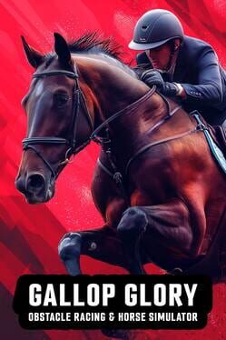 Cover of Gallop Glory: Obstacle Racing & Horse Simulator