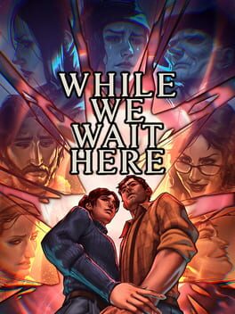 Cover of While We Wait Here