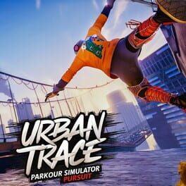 Cover of Urban Trace: Parkour Simulator Pursuit