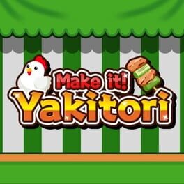 Cover of Make it! Yakitori