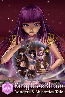 Cover of EmyLiveShow: Dangers & Mysteries Tale
