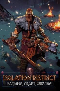 Cover of Isolation Instinct: Farming, Craft, Survival