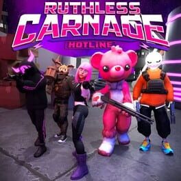 Cover of Ruthless Carnage Hotline