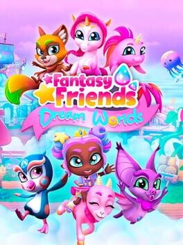 Cover of Fantasy Friends: Dream Worlds