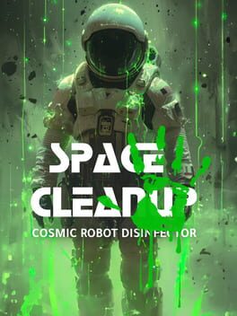 Cover of Space CleanUp: Cosmic Robot Disinfector