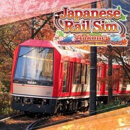 Cover of Japanese Rail Sim: Hakone Town of Natural Beauty and Hot Springs