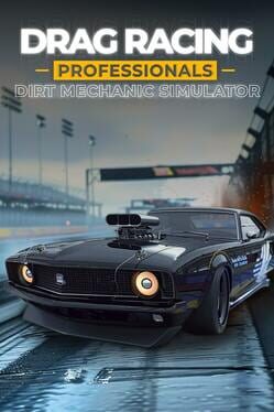 Cover of Drag Racing Professionals: Dirt Mechanic Simulator