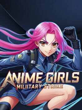 Cover of Anime Girls Military Strike