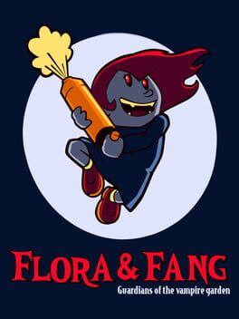 Cover of Flora & Fang: Guardians of the vampire garden