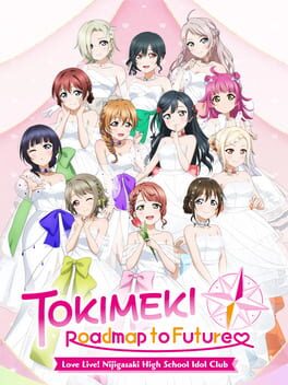 Cover of Love Live! Nijigasaki High School Idol Club: Tokimeki Roadmap to the Future