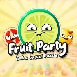Cover of Fruit Party: Suika Casual Puzzle