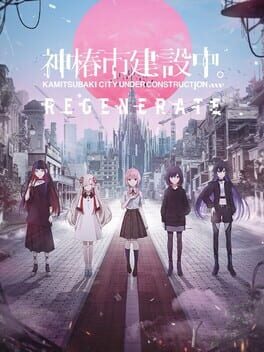 Cover of Kamitsubaki City Regenerate