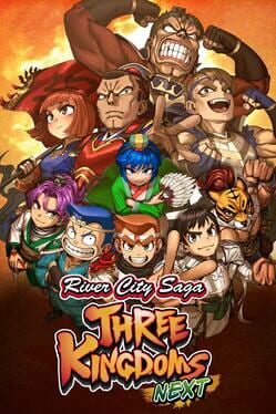 Cover of River City Saga: Three Kingdoms Next