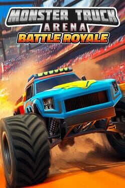 Cover of Monster Truck Arena: Battle Royale