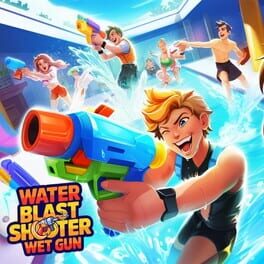 Cover of Water Blast Shooter: Wet Gun